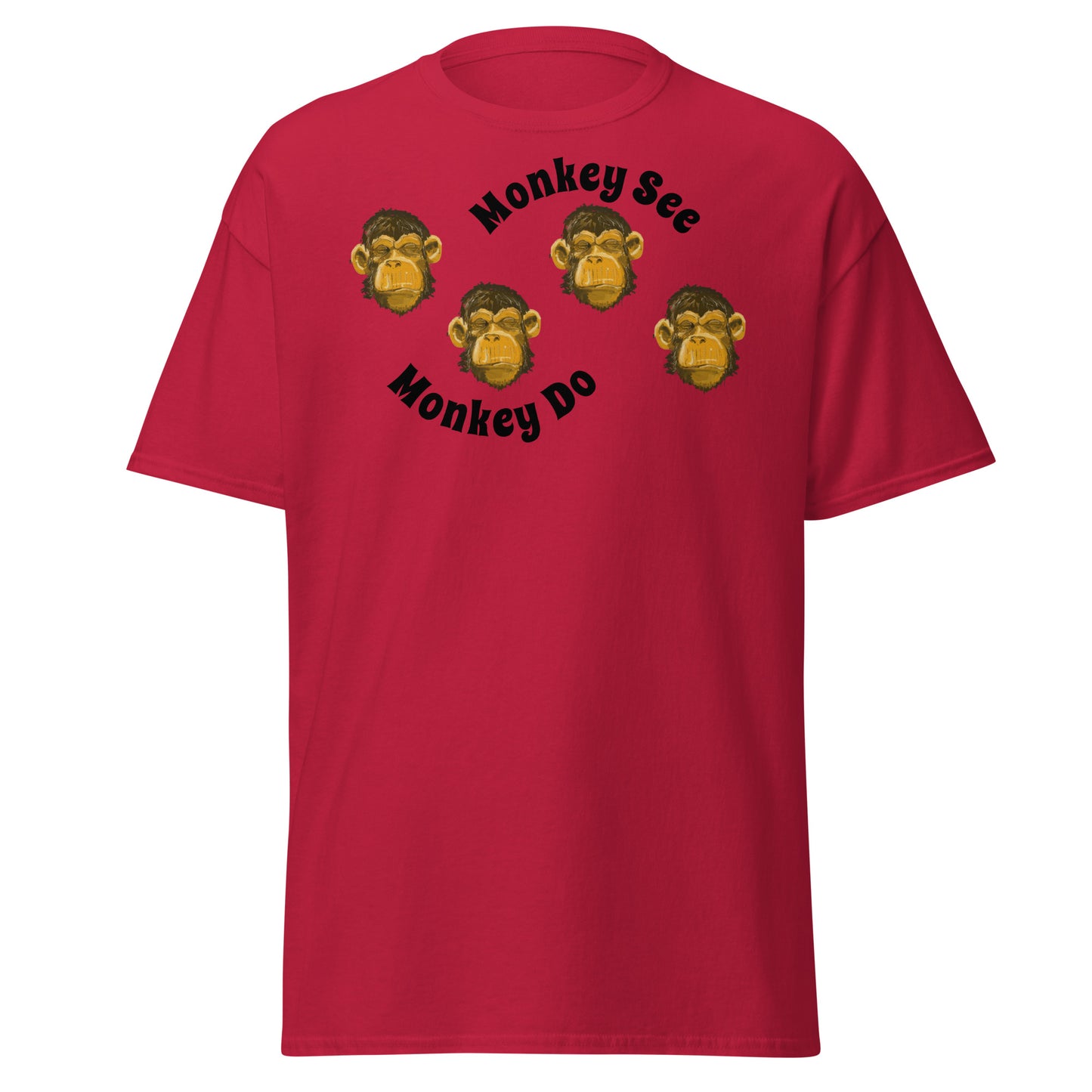 Monkey see monkey do shirt