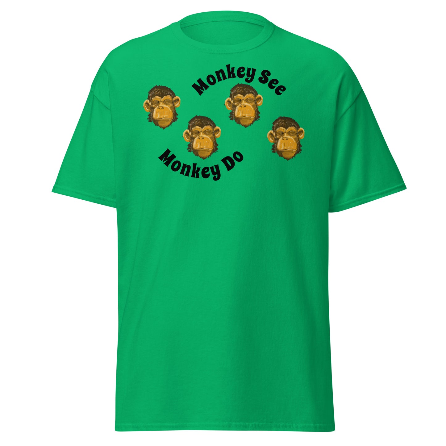 Monkey see monkey do shirt