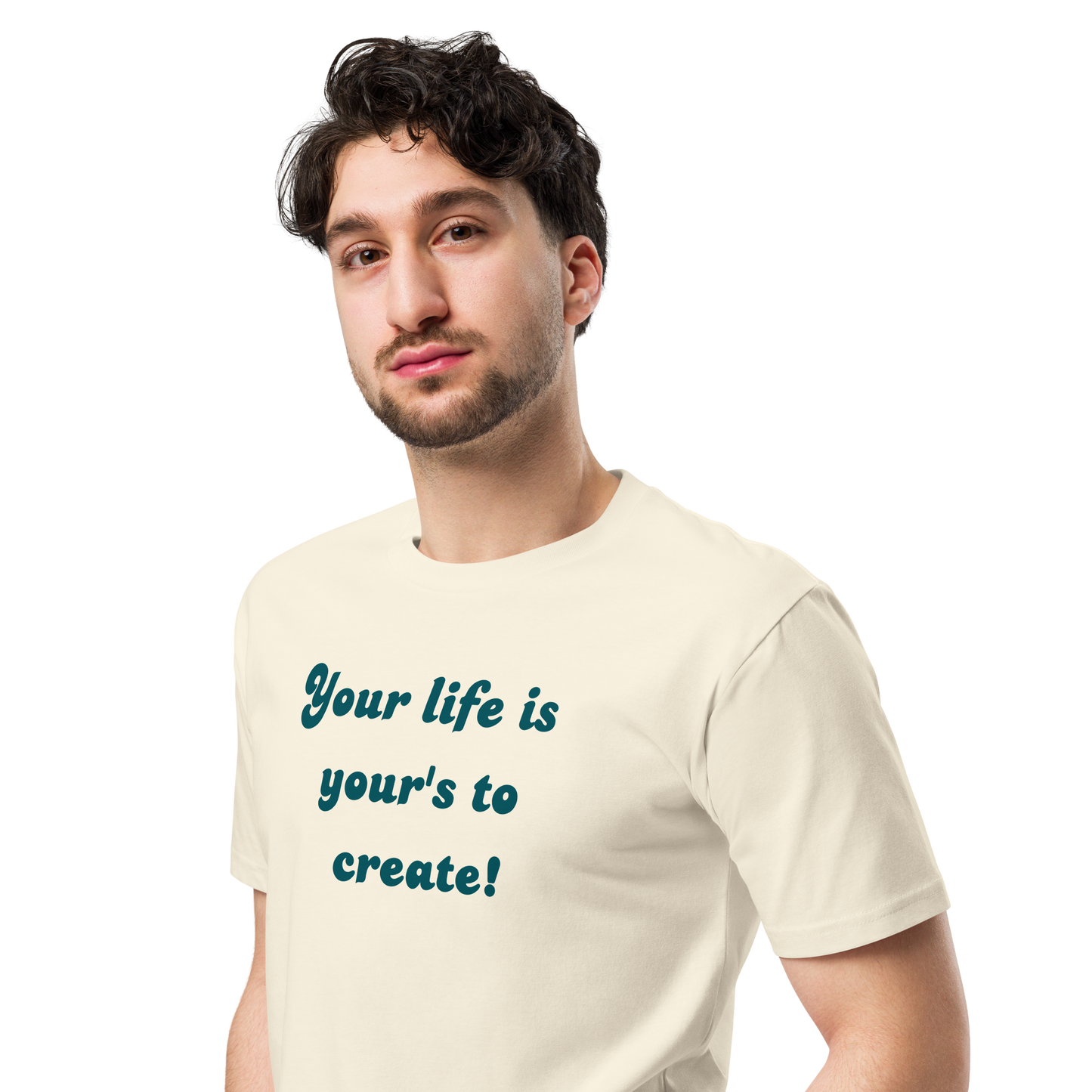 Create your own life t-shirt
