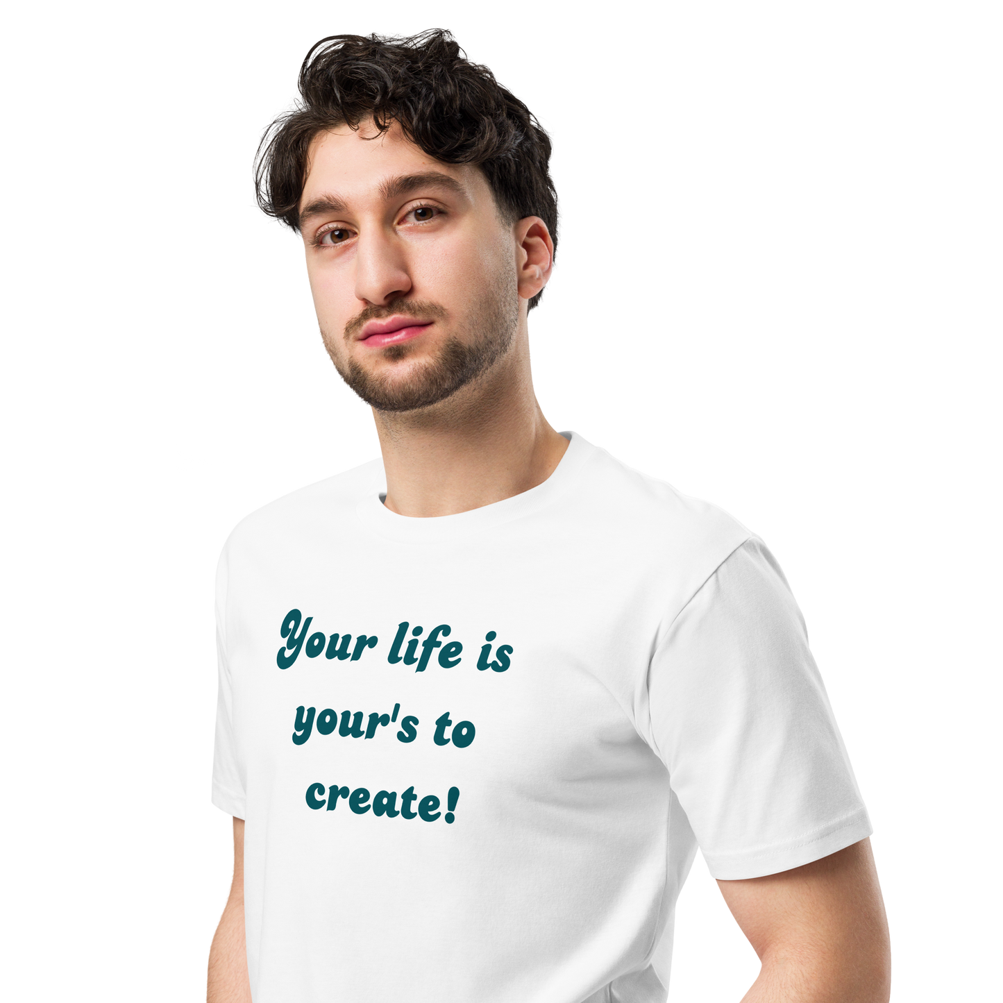 Create your own life t-shirt