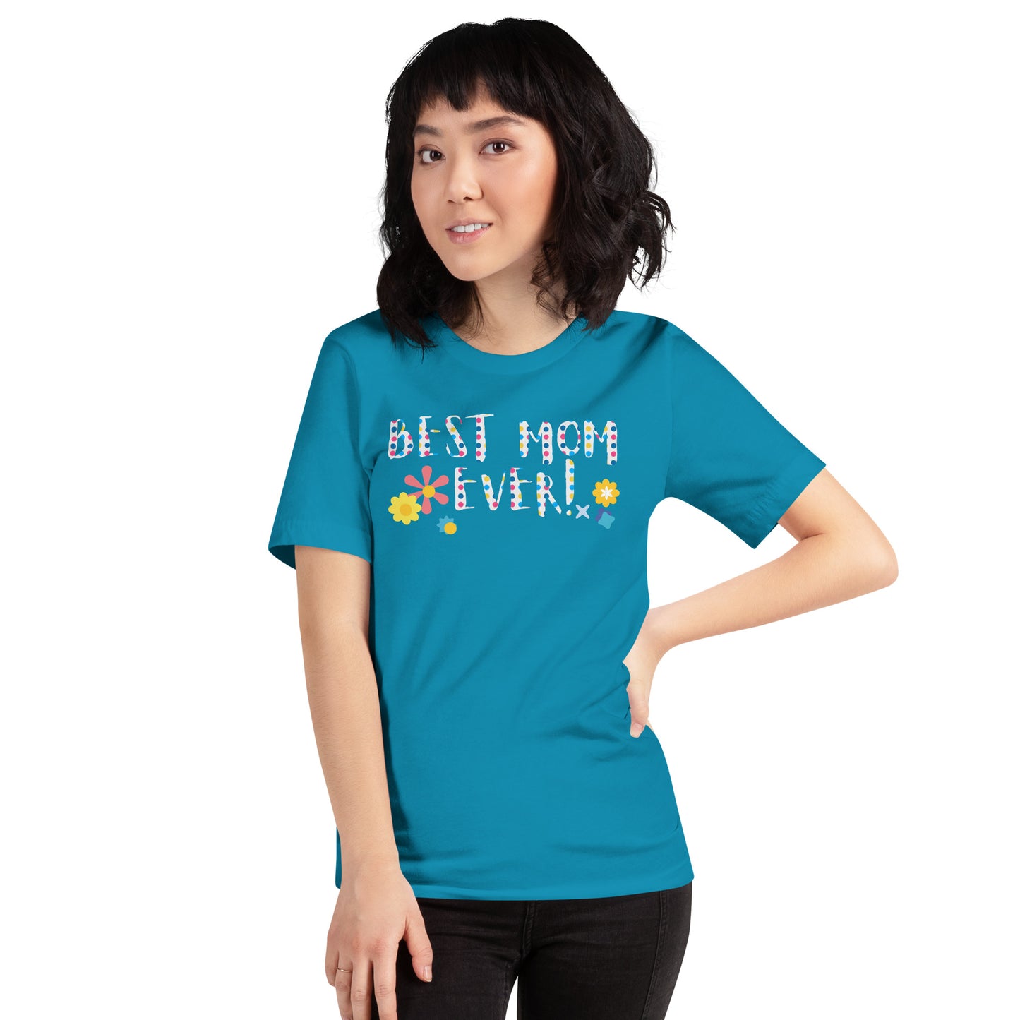 Best mom ever t-shirt