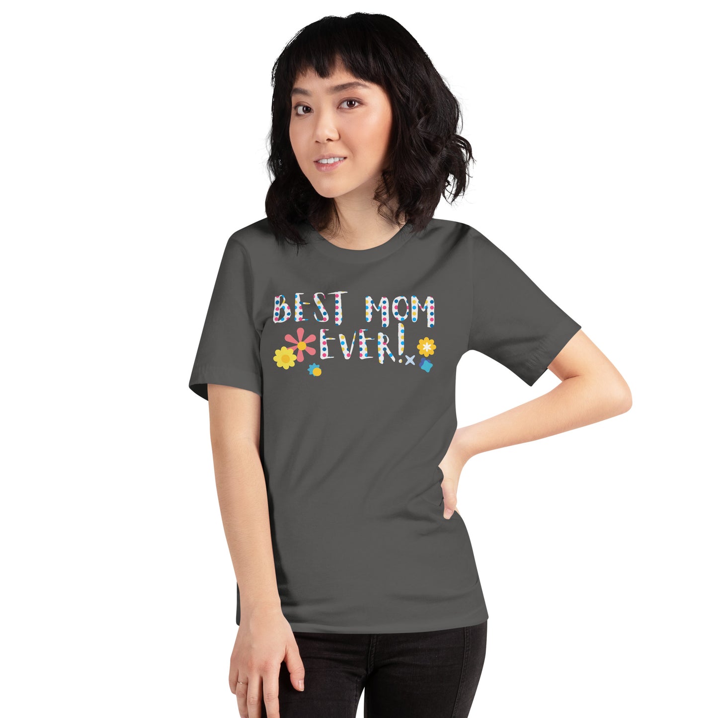 Best mom ever t-shirt