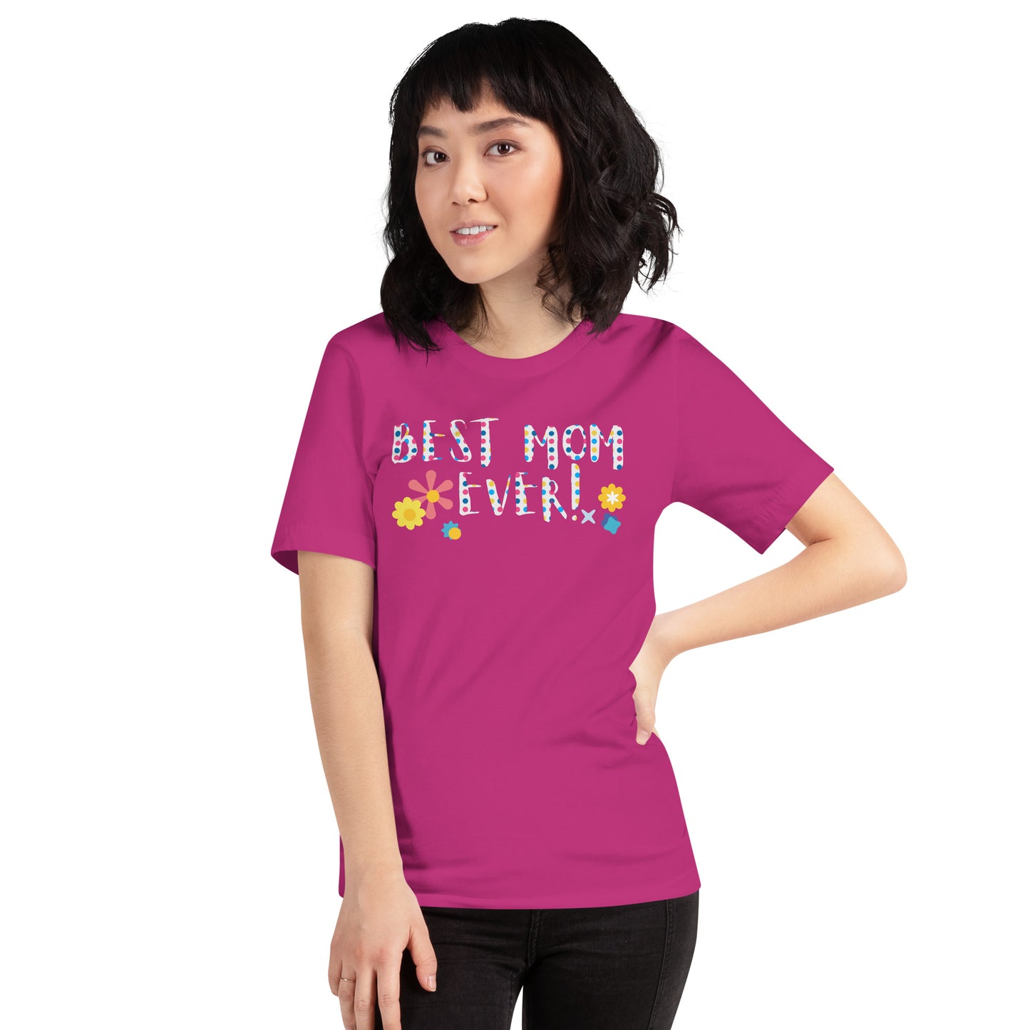 Best mom ever t-shirt