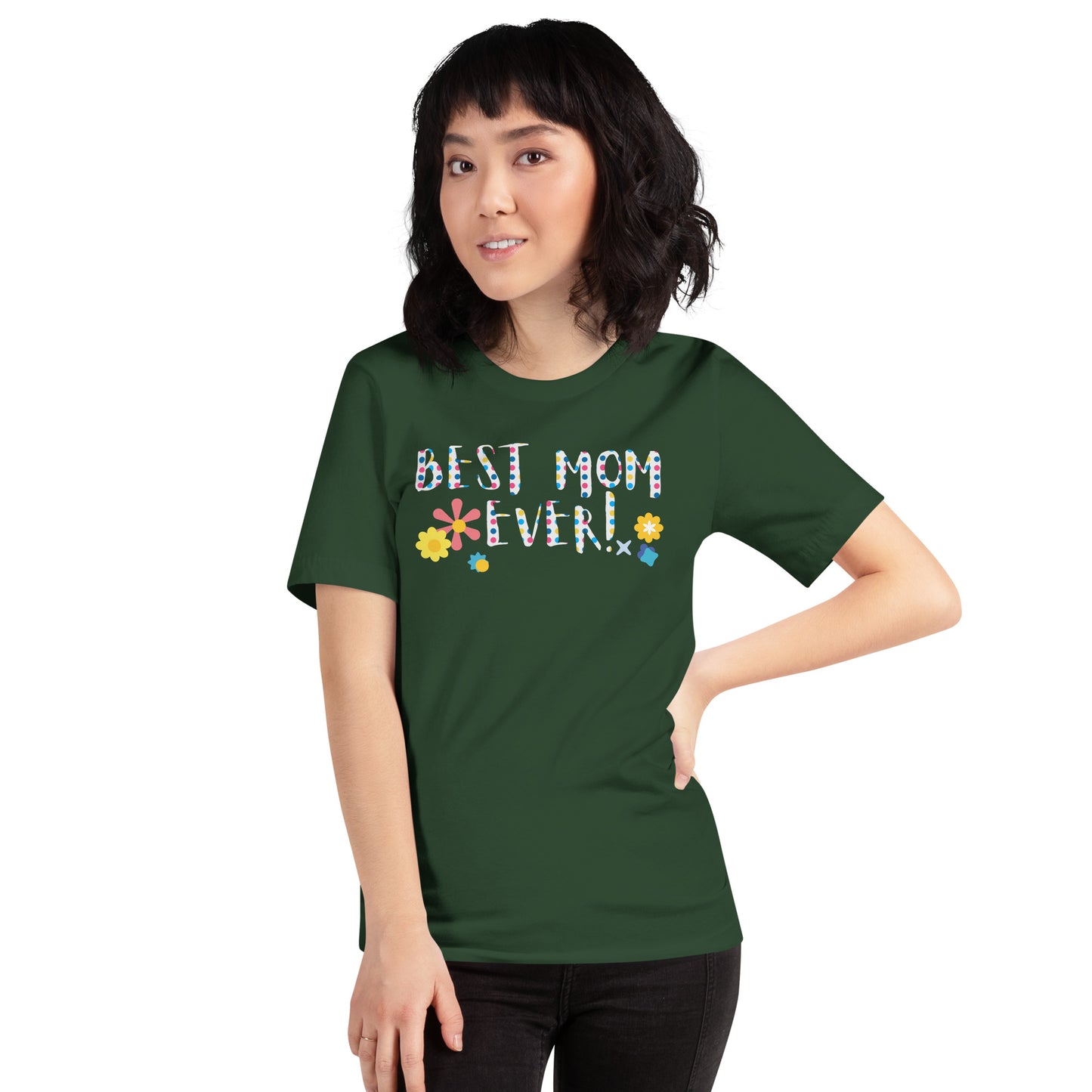 Best mom ever t-shirt
