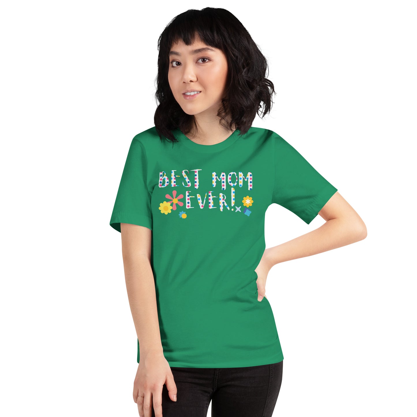 Best mom ever t-shirt