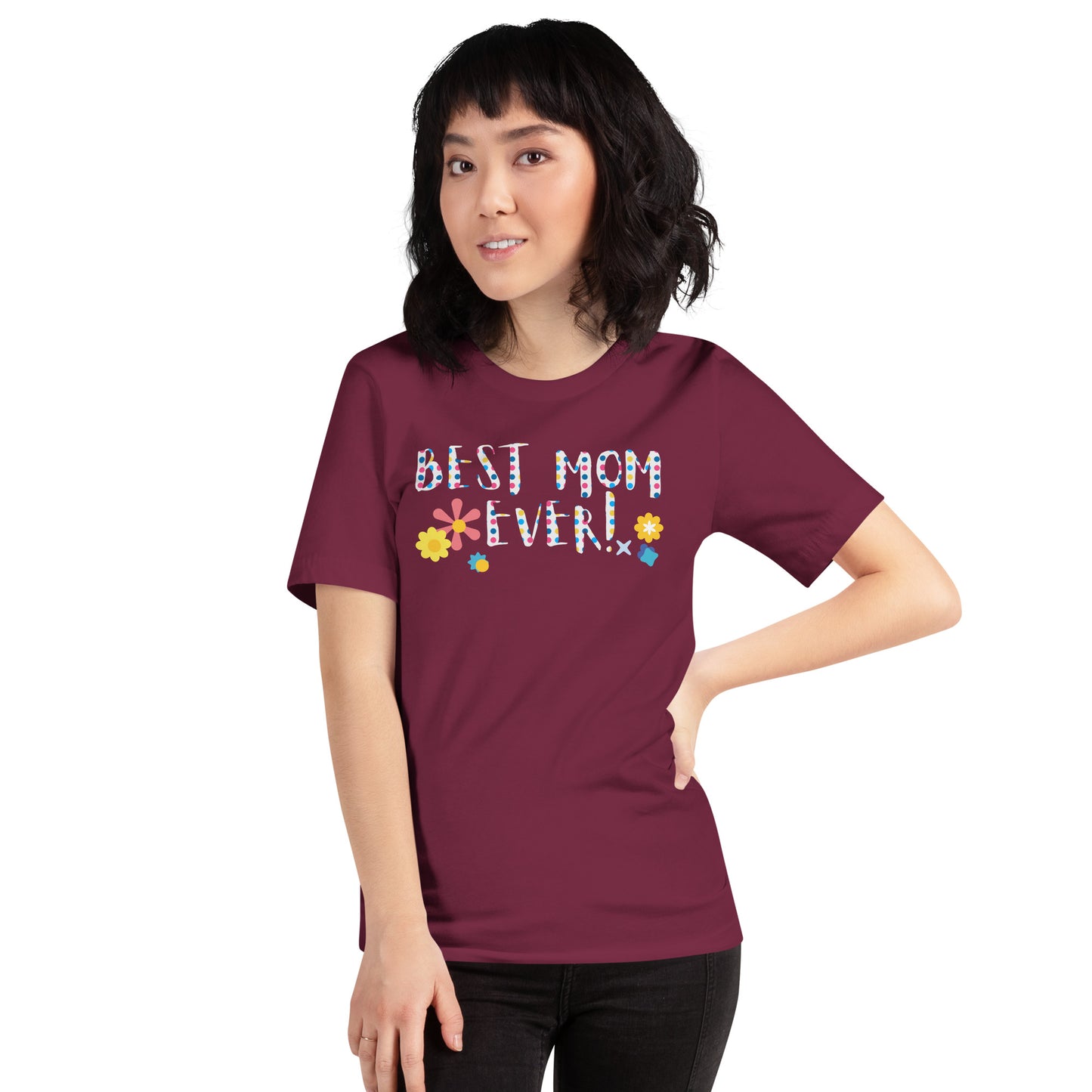 Best mom ever t-shirt